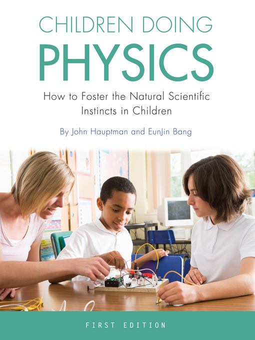 Title details for Children Doing Physics by John Hauptman - Available
